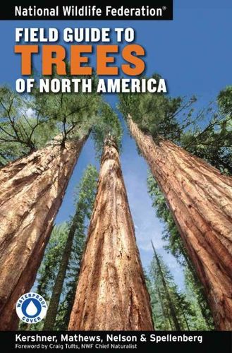 National Wildlife Federation Field Guide to Trees of North Americanational 