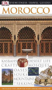 Eyewitness Travel Guides Moroccoeyewitness 