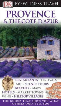 DK Eyewitness Travel Guides Provence & Cote D'azureyewitness 
