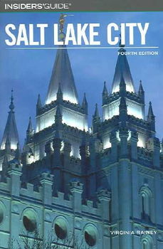 Insiders' Guide to Salt Lake Cityinsiders 
