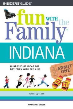 Fun With the Family in Indianafun 