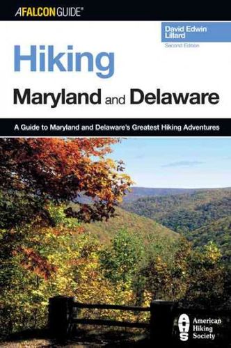 Falcon Guide Hiking Maryland And Delawarefalcon 