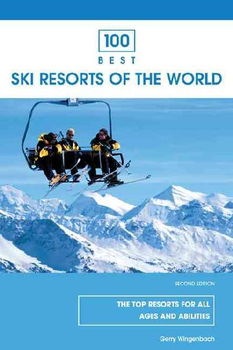100 Best Ski Resorts Of The Worldski 