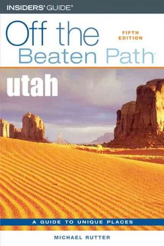 Off the Beaten Path Utahbeaten 