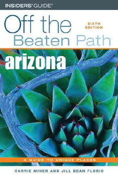 Insiders' Guide Off the Beaten Path Arizonainsiders 