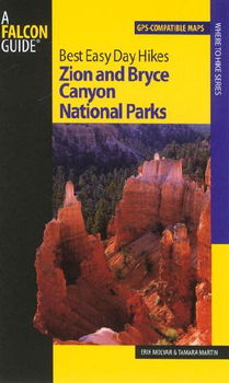Falcon Guide Best Easy Day Hikes Zion and Bryce Canyon National Parksfalcon 