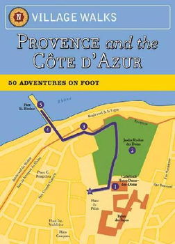 Village Walks Provence and The Cote D'Azurvillage 