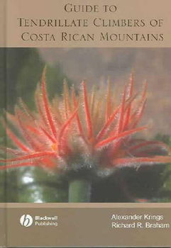 Guide To Tendrillate Climbers Of Costa Rican Mountainsguide 