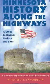 Minnesota History Along the Highwaysminnesota 