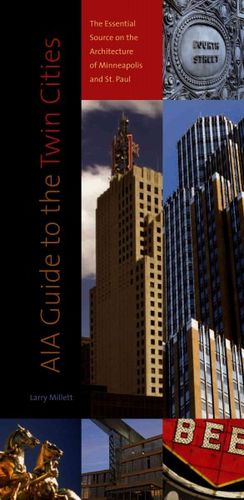 AIA Guide to the Twin Citiesaia 