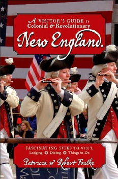 Visitor's Guide to Colonial & Revolutionary New Englandvisitor 