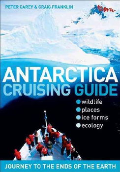 Antarctica Cruising Guideantarctica 