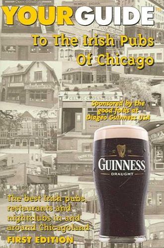 Yourguide to the Irish Pubs of Chicagoyourguide 