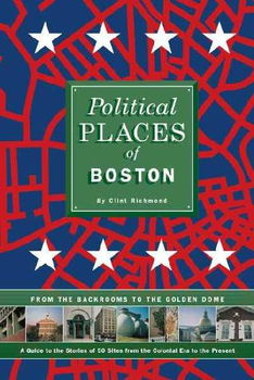 Political Places Of Bostonpolitical 