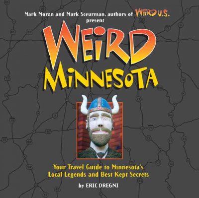 Weird Minnesotaweird 