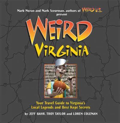 Weird Virginiaweird 