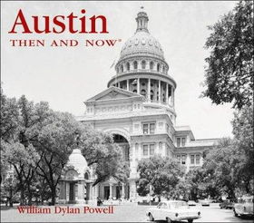 Austin Then And Nowaustin 