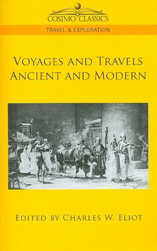 Voyages And Travels Ancient And Modernvoyages 