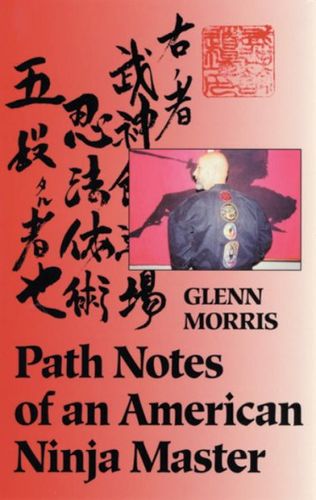 Path Notes of an American Ninja Masterpath 