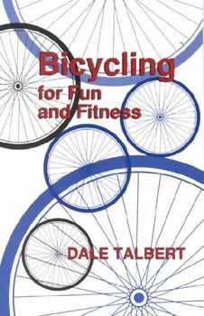 Bicycling for Fun and Fitness