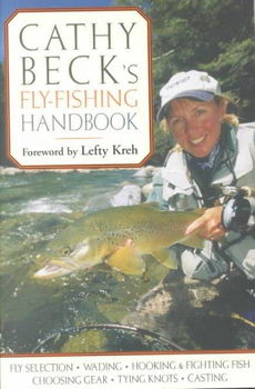 Cathy Beck's Fly Fishing Handbookcathy 