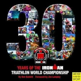 30 Years of the Ironman Triathlon World Championshipyears 