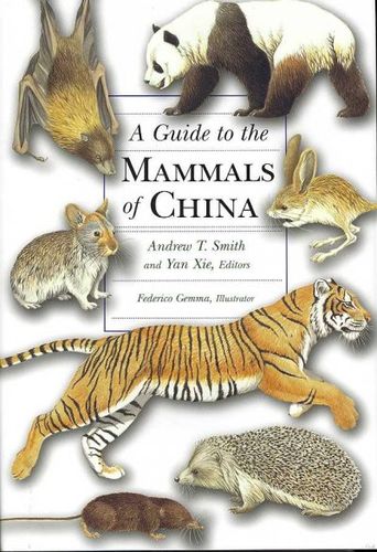 A Guide to the Mammals of Chinaguide 