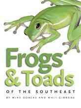 Frogs & Toads of the Southeastfrogs 