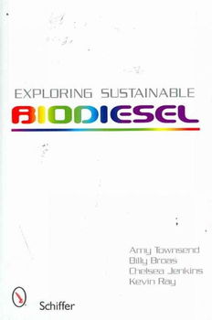Exploring Sustainable Biodieselexploring 