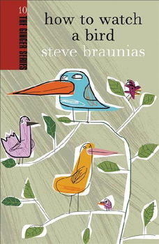 How to Watch a Birdwatch 