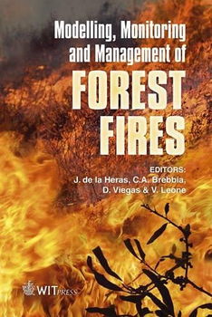 Modelling, Monitoring and Management of Forest Firesmodelling 