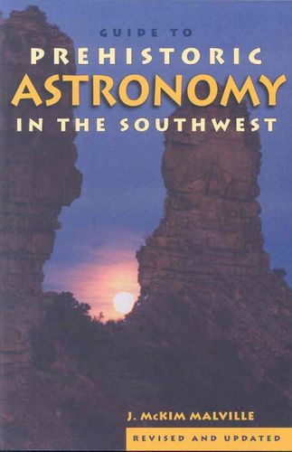 A Guide to Prehistoric Astronomy in the Southwestguide 