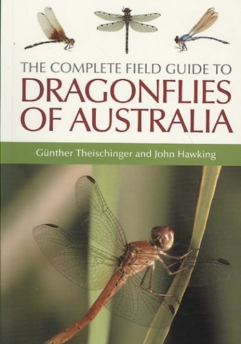 The Complete Field Guide to Dragonflies of Australiacomplete 