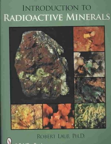Introduction to Radioactive Mineralsintroduction 