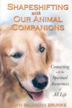 Shapeshifting with Our Animal Companionsshapeshifting 