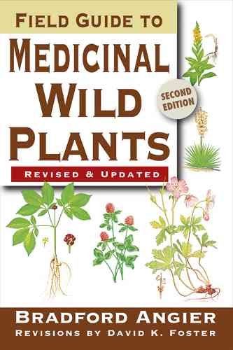 Field Guide To Medicinal Wild Plantsfield 