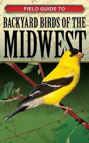 Field Guide to Backyard Birds of the Midwestfield 