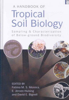 A Handbook of Tropical Soil Biologyhandbook 