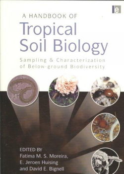 A Handbook of Tropical Soil Biologyhandbook 