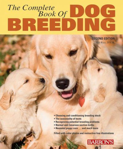 The Complete Book of Dog Breedingcomplete 