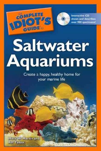 The Complete Idiot's Guide to Saltwater Aquariumscomplete 