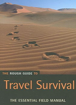 The Rough Guide to Travel Survivalrough 