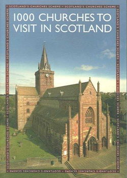 1000 Churches to Visit in Scotlandchurches 