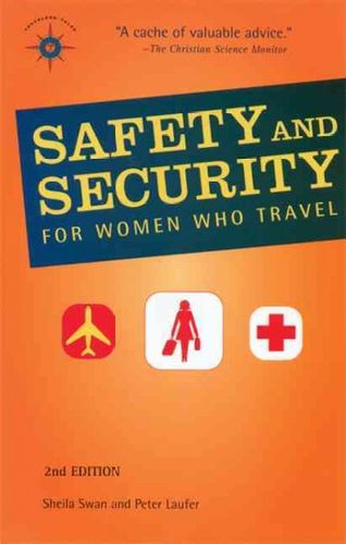 Safety And Security For Women Who Travelsafety 