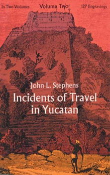 Incidents of Travel in Yucatanincidents 