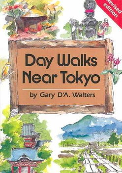 Day Walks Near Tokyoday 