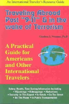 Traveling Abroad Post "9-11" & in the Wake of Terrorismtraveling 