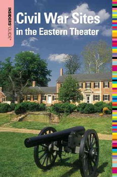 Insiders' Guide to Civil War Sites in the Eastern Theaterinsiders 