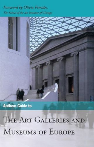 Anthem Guide to Art Galleries and Museums of Europeanthem 