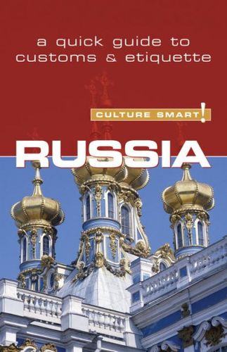 Culture Smart! Russiaculture 
